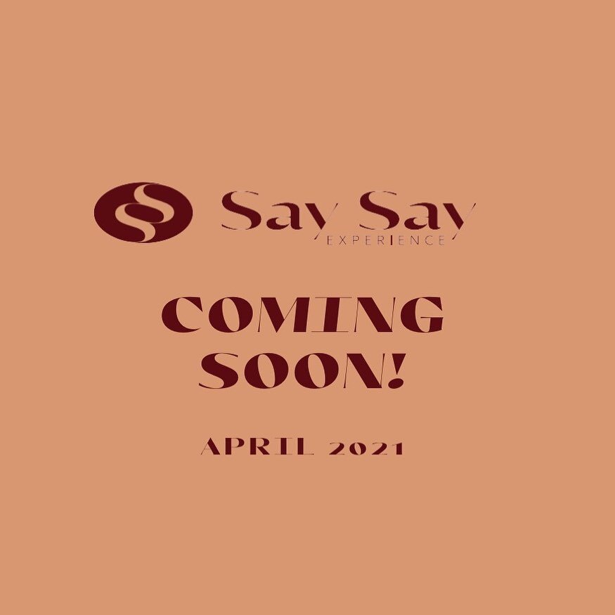 Get ready for the Say Say Experience! ⁣
⁣
Coming soon!⁣
⁣
April 2021