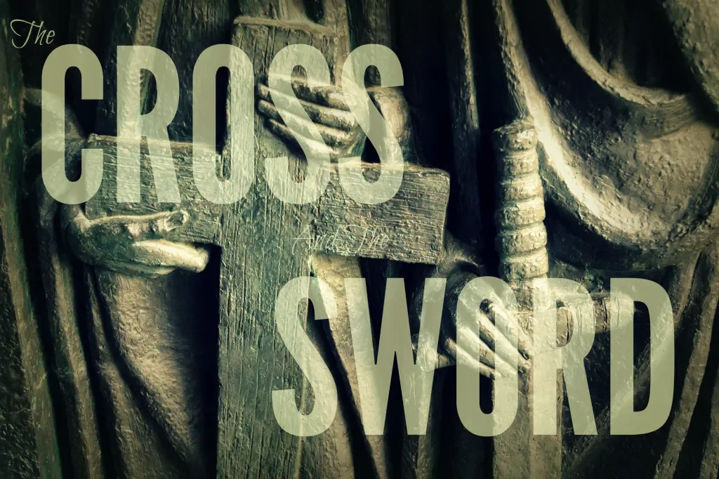 “Crosses and Swords”