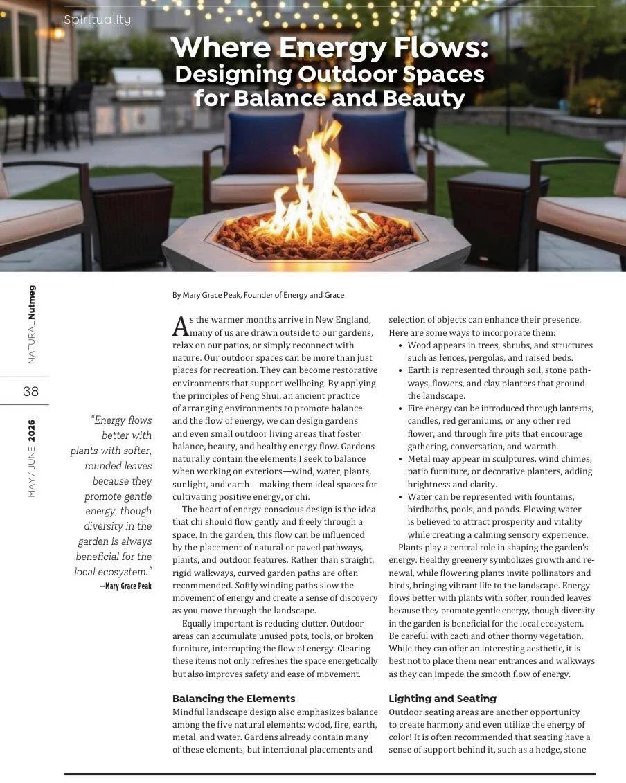 I&rsquo;m so excited to share with you my newest article featured in Natural Nutmeg Magazine!! 

Learn more about creating the perfect outdoor space this Spring/Summer. 🌿

#marygracepeakandcompany #spaceclearing #healingenergytools #ctbusiness #ener