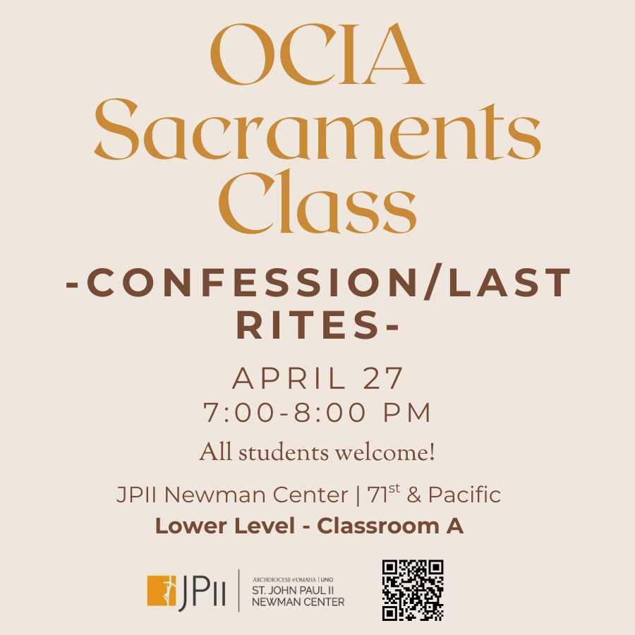 OCIA Class: Confession &amp; Last Rites