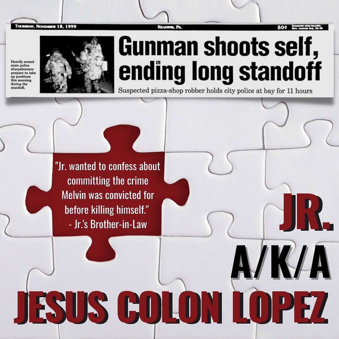 𝐓𝐇𝐄 𝐌𝐈𝐒𝐒𝐈𝐍𝐆 𝐏𝐔𝐙𝐙𝐋𝐄 𝐏𝐈𝐄𝐂𝐄 didn&rsquo;t surface until months after Melvin had been sentenced to life without parole in June 1999. This missing piece was Jesus Colon-Lopez AKA Junior. 

One afternoon, months after the trial, when Me