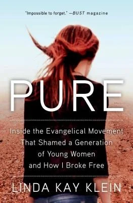 Pure, by Linda Kay Klein