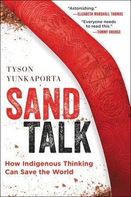 Sand Talk, by Tyson Yunkaporta