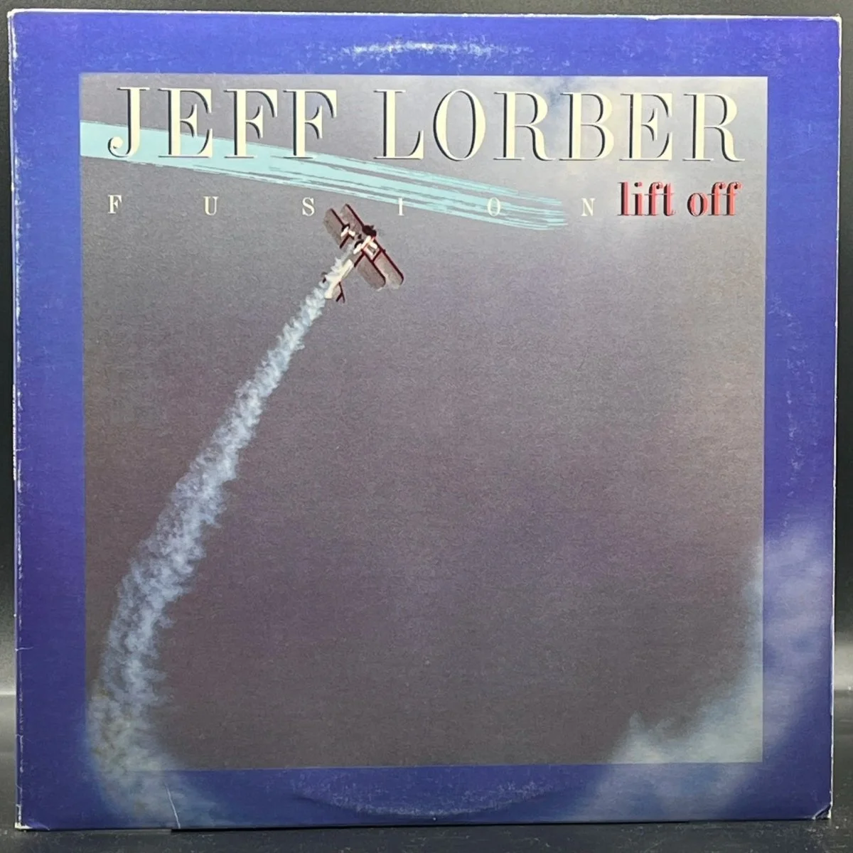 The Jeff Lorber Fusion - Lift Off