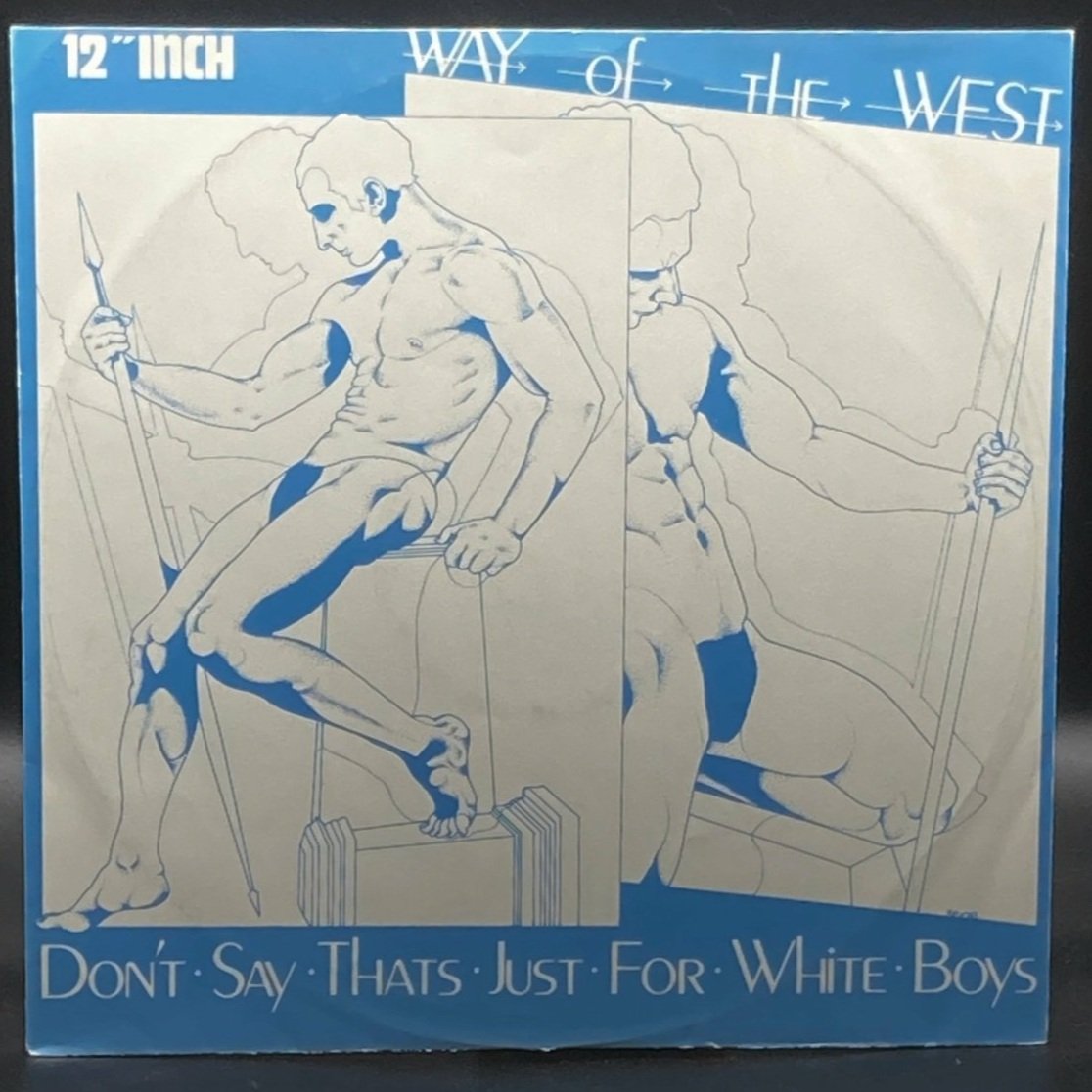 Way Of The West - Don't Say That's Just For White Boys (Single) - Ominous Synths Records