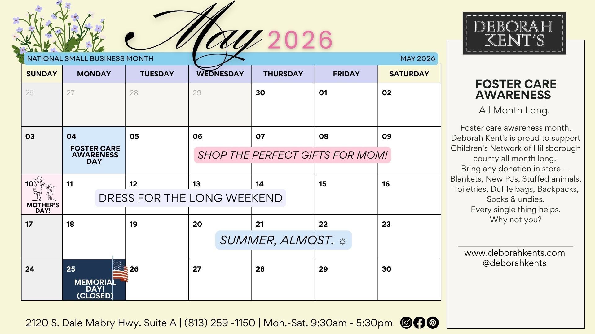 A May 2026 calendar with notes on Foster Care Awareness Month, Mother's Day, Memorial Day, and summer. The calendar features decorative flowers in the top left corner and a black label with white text in the top right corner. The notes include advocacy for foster care awareness, gift shopping for Mother's Day, and dressing for the long weekend, with additional contact information and social media icons at the bottom.