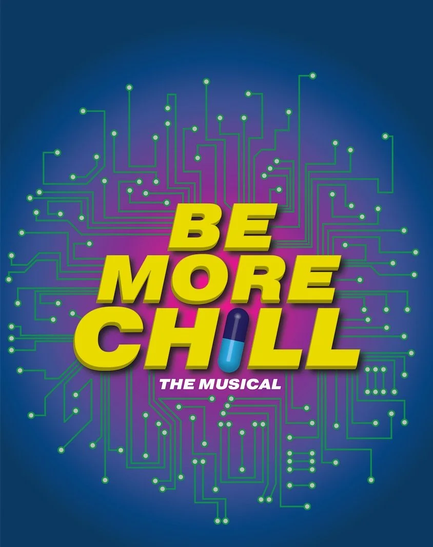 BE MORE CHILL
