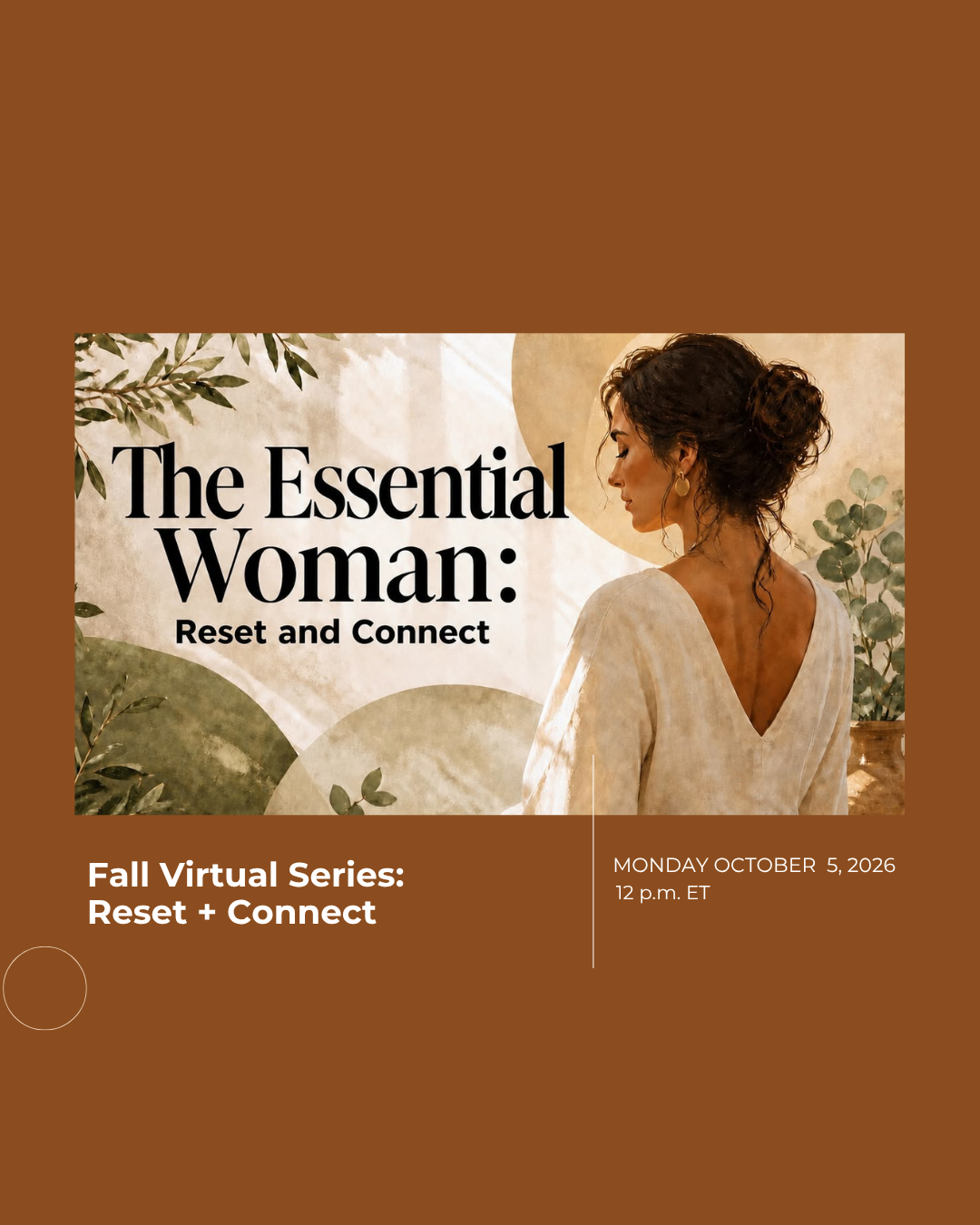 The Essential Woman Fall Series: Reset and Connect (Online)