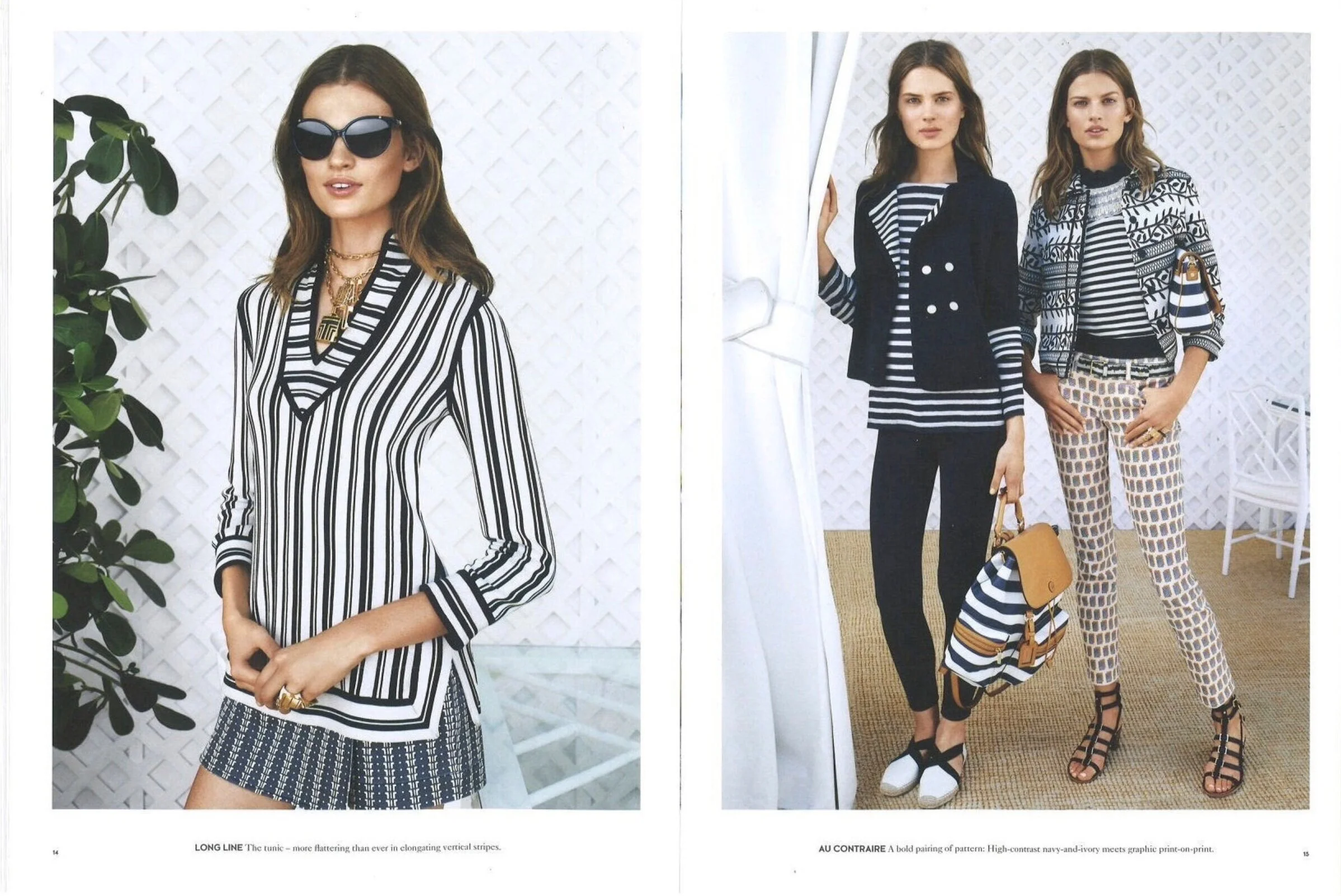 L: Long Line The tunic — more flattering than ever in elongating vertical stripes.R: Au Contraire A bold pairing of pattern: High-contrast navy-and-ivory meets graphic print-on-print.
