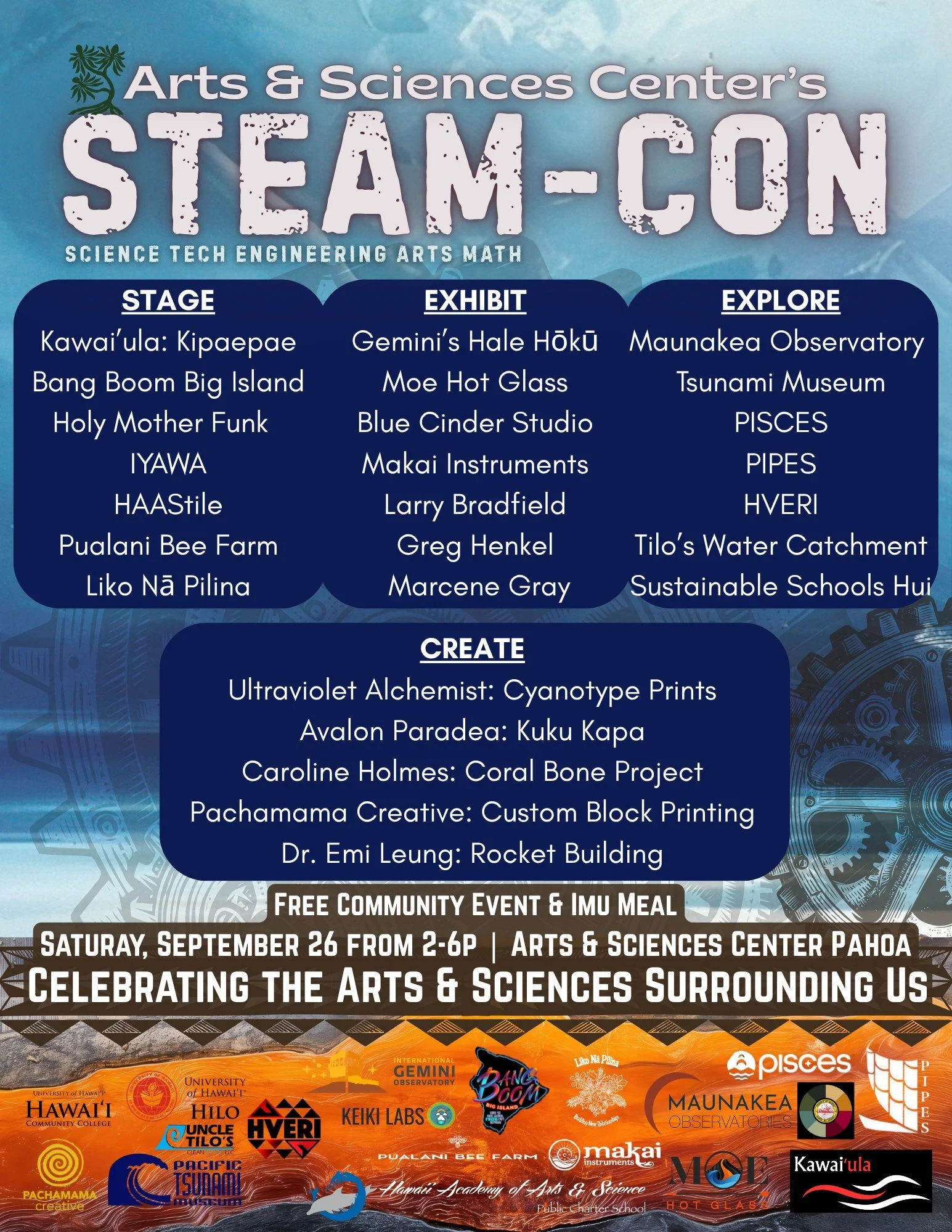 SATURDAY! Come out to STEAM-CON in Pāhoa from 2-6p to join us for a free community event &amp; imu meal.