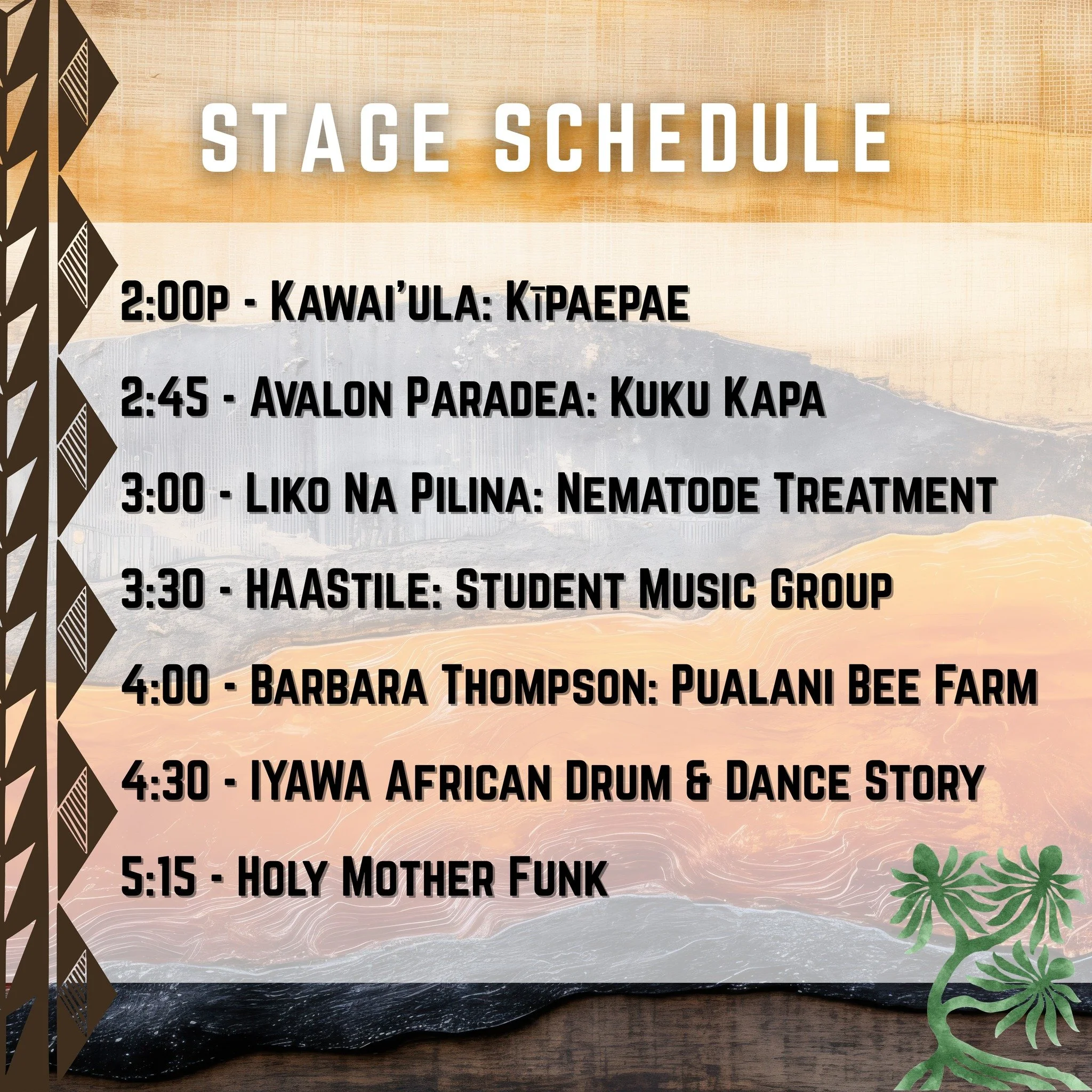 Here's the stage schedule for STEAM-CON this Saturday! 🤩

2p: @_kawaiula : Kipaepae
2:45: @avalon.dawn.art : Kuku Kapa
3p: @likonapilina : Nematode QLB Treatment
3:30: @haastile
4p: @pualanibeefarm 
4:30: IYAWA African Drum Dance Story
5:15: Holy Mo