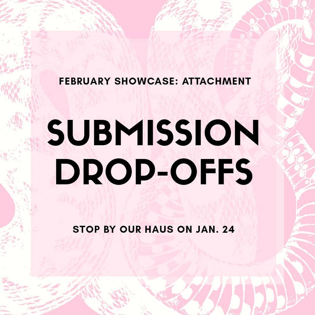 HOW TO SUBMIT YOUR WORK:
1. DM us for the address
2. Show up at the Haus on the 24th at any time from 10am-8pm*
3. Be prepared to talk to us about your art
4.a. Visual artists must bring their work with them. Special circumstances are allowed on a ca