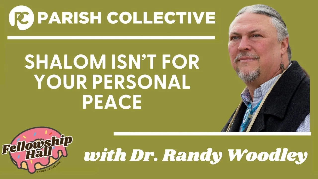 Returning to Harmony: Shalom and Indigenous Wisdom