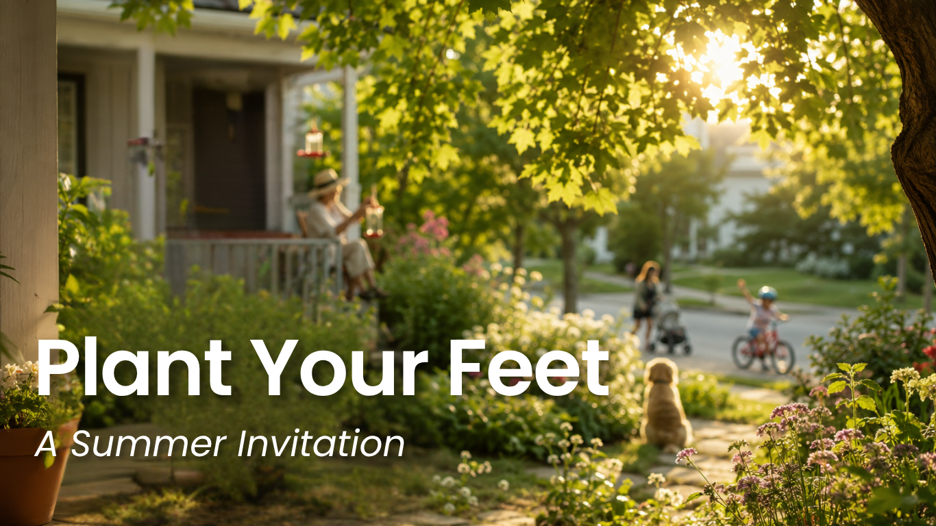 Plant Your Feet