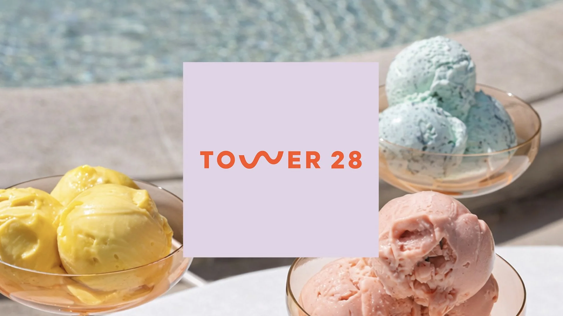 Tower 28 - Product Launch