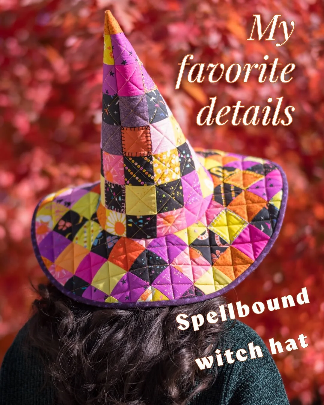 Sharing some of my favorite details from my Spellbound witch hat🧙🏽&zwj;♀️. Save this post for your next Spellbound hat!

🪄 These blanket stitches! They&rsquo;re perfect on this patchwork version. If you make the solid fabric version, you could app