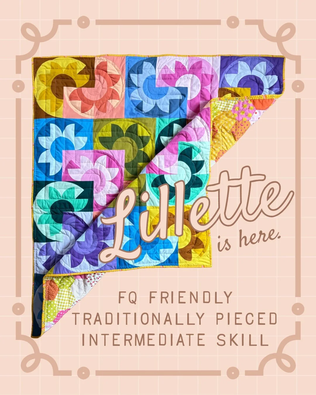Lillette is here! A modern quilt pattern that uses quarter circle curves to make some seriously fresh flowers!

I have lots of feelings, but mostly am proud to share another intermediate quilt pattern. I know that skill level can be intimidating - th