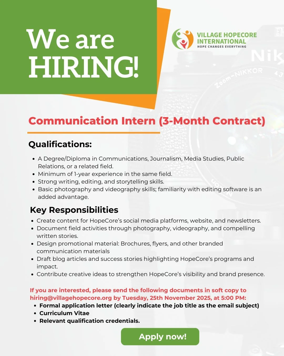 We&rsquo;re Hiring: Communication Intern! Are you passionate about storytelling, content creation, and making a real impact in communities? HopeCore is looking for a Communications Intern to join our team for a period of 3 months! How to Apply: Send 