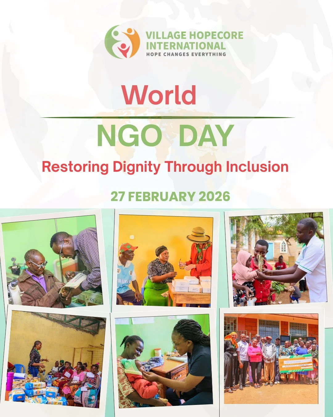 Today, Village HopeCore International joins the global community in celebrating World NGO Day under this year&rsquo;s theme: Restoring Dignity Through Inclusion.

For 25 years, our mission has remained rooted in community-centered development &mdash;
