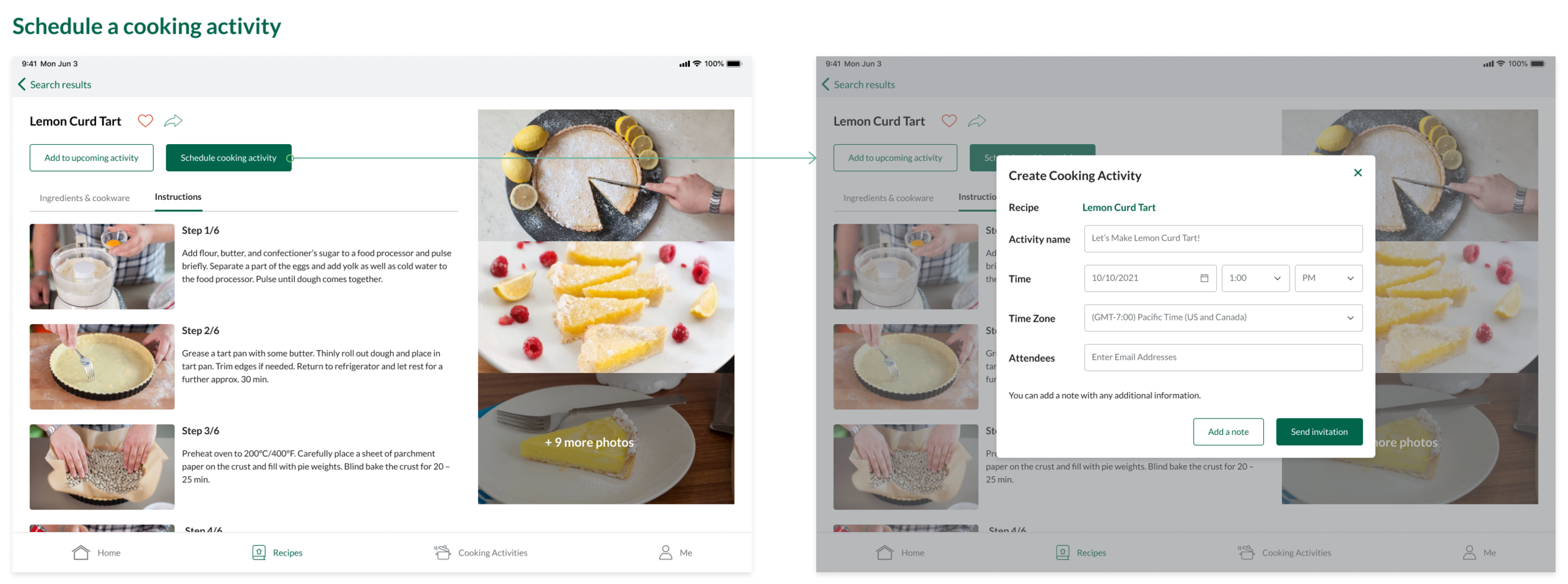 After deciding on a recipe, users can schedule a cooking activity to invite their family/friends. An invitation email will be sent out after the schedule form is completed.