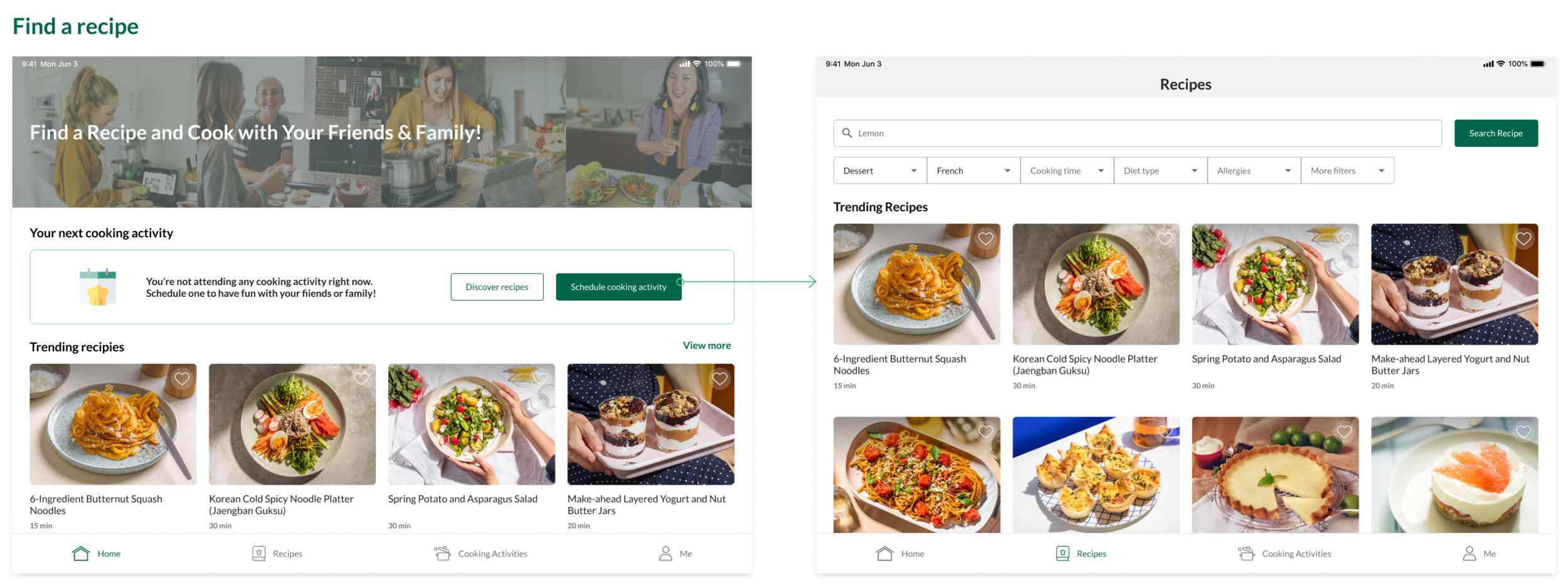 Users are able to discover recipes on the “Recipe“ page. To help users find recipes easily, they can select from the “trending recipes” or search with key words and filters.