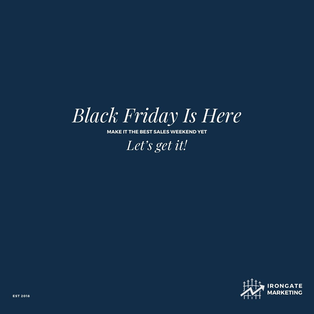 Black Friday is here. The big day.. 

Make it the best period to date 🎯 

Happy #blackfriday shopping all 

#IGMarketing #Irongatemarketing #BFCM