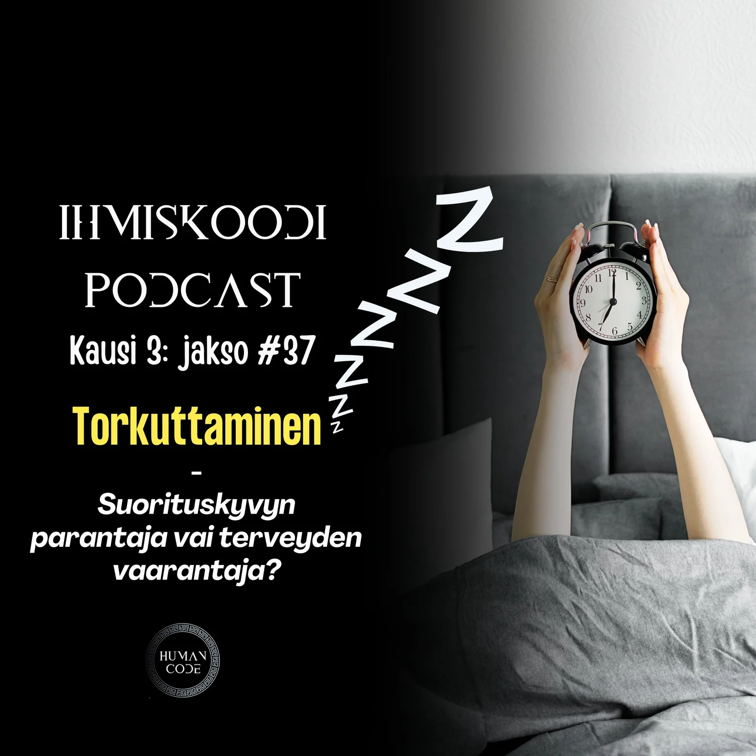 Ihmiskoodi-podcast K3J37: Torkuttaminen - Suorituskyvyn parantaja vai terveyden tuhoaja?