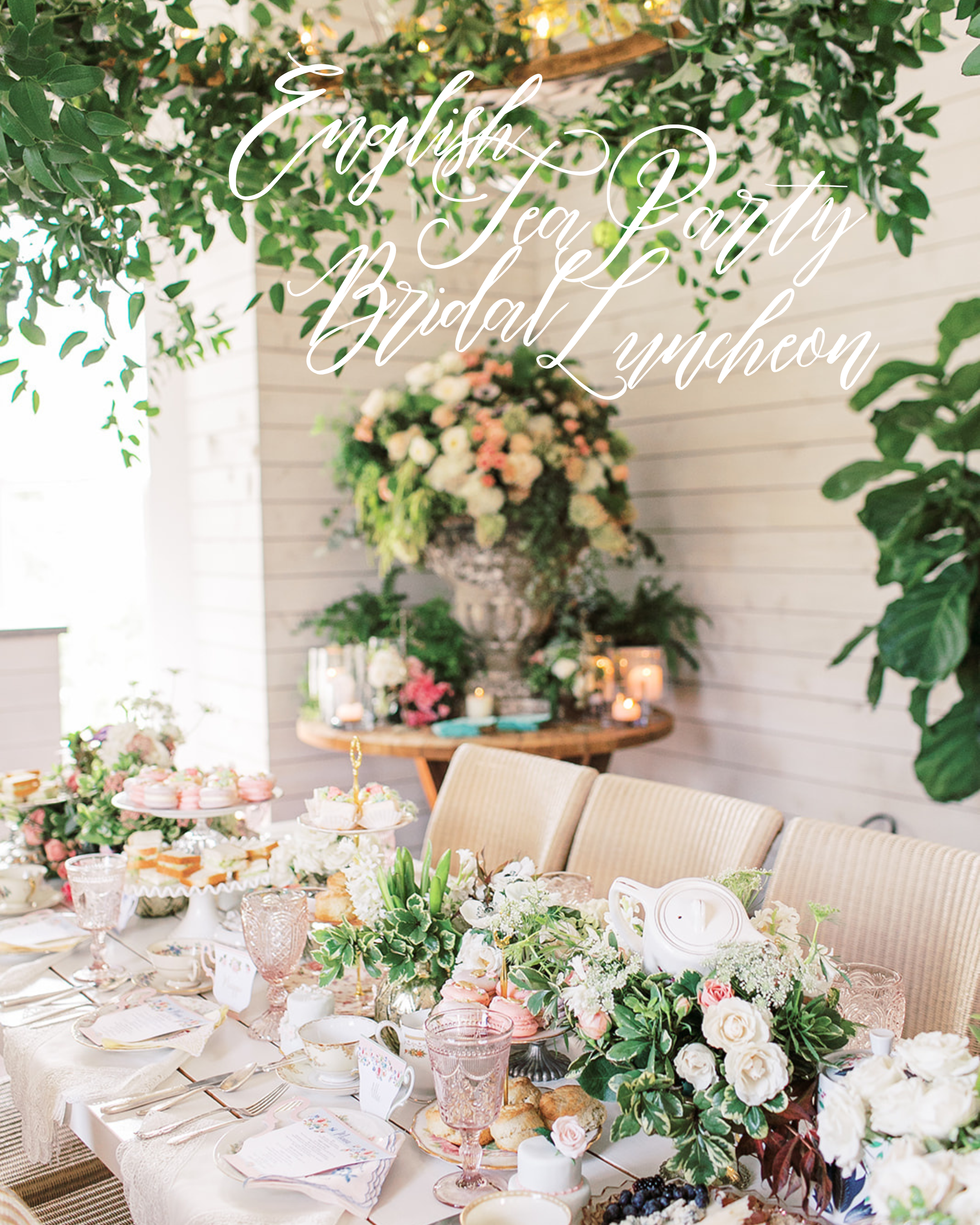 ENGLISH TEA PARTY BRIDAL LUNCHEON