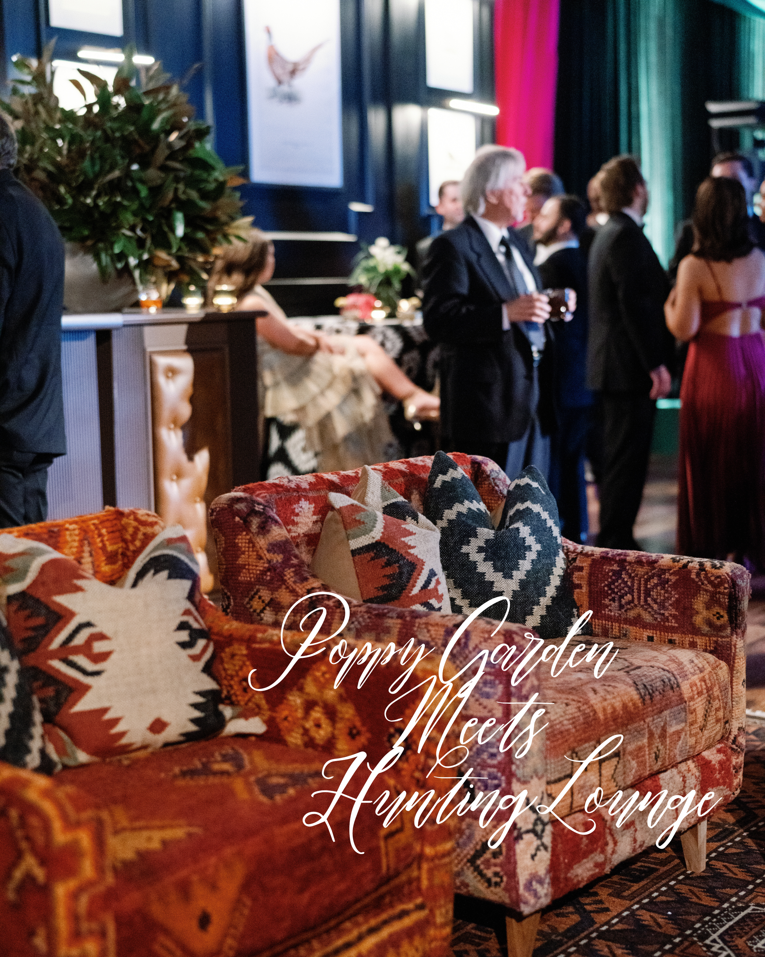 POPPY GARDEN MEETS HUNTING LOUNGE