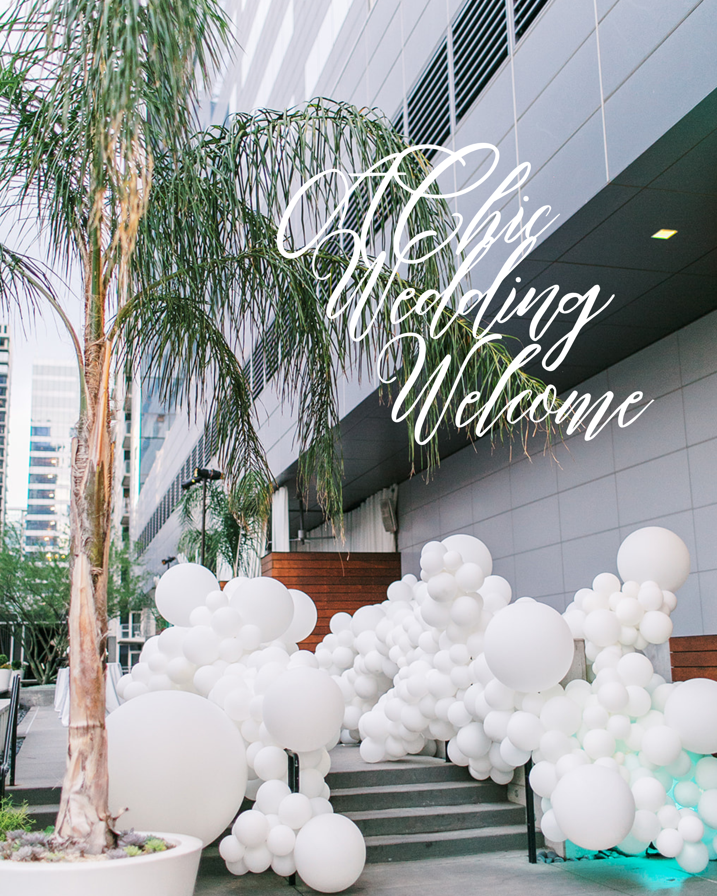 A CHIC WEDDING WELCOME