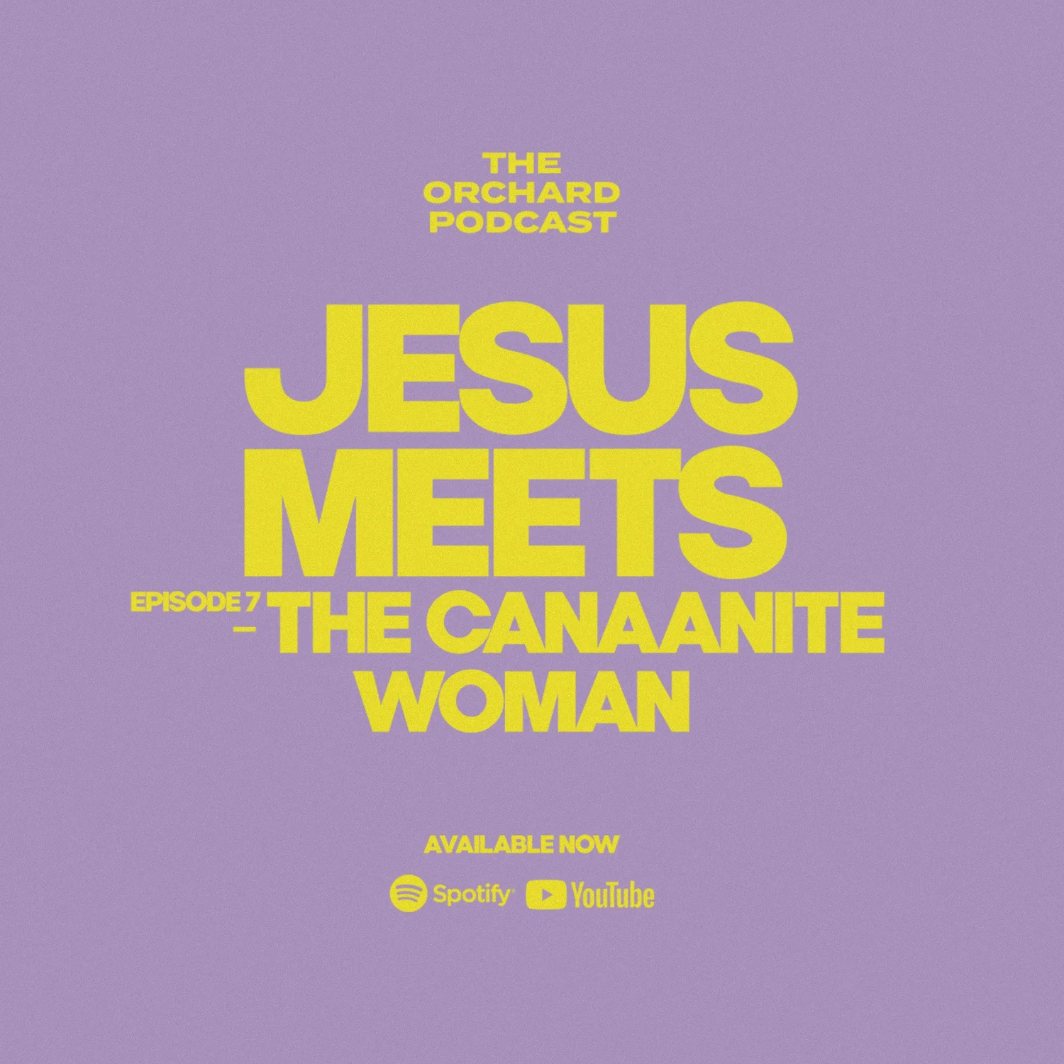 Jesus Meets — The Canaanite Woman