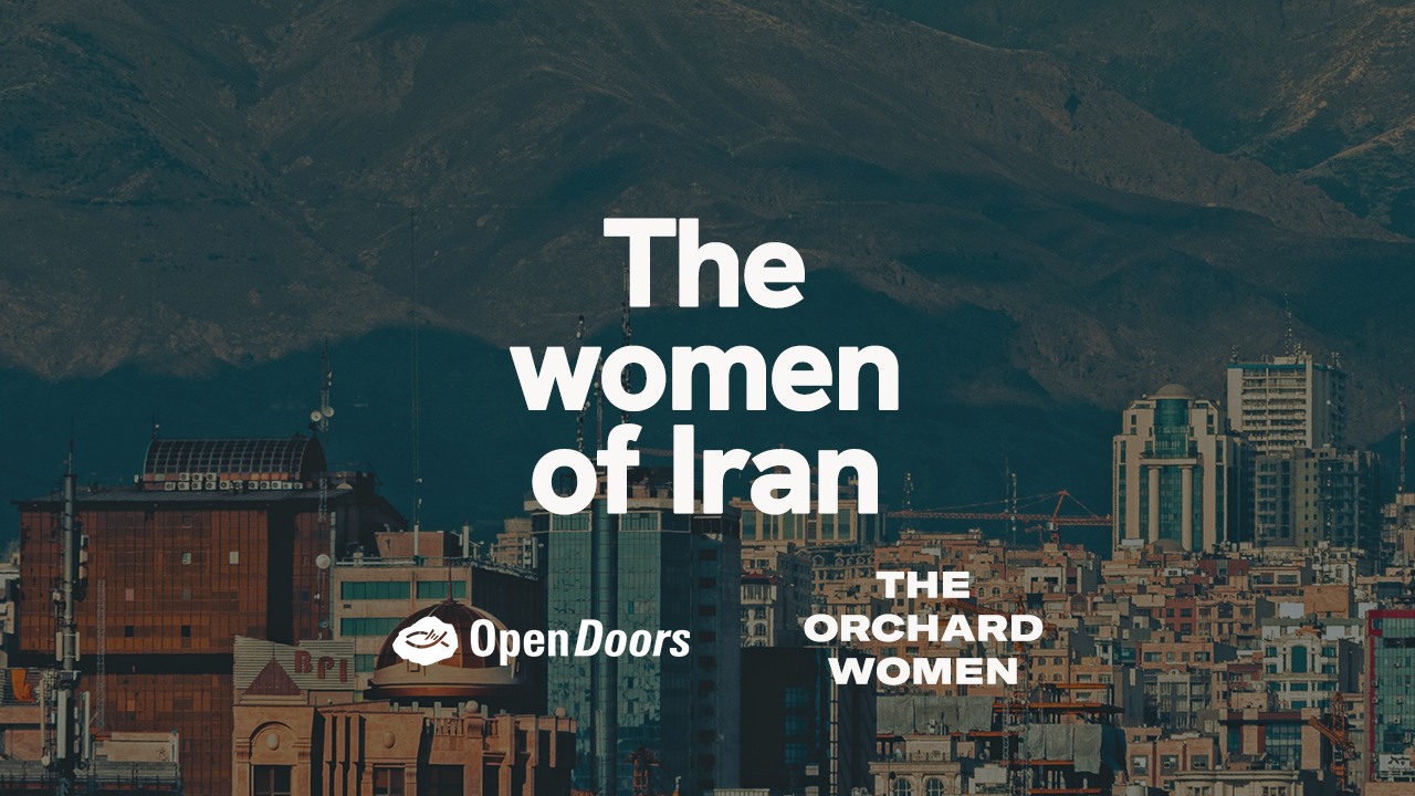 The Women of Iran - Special w/ Open Doors for International Women's Day