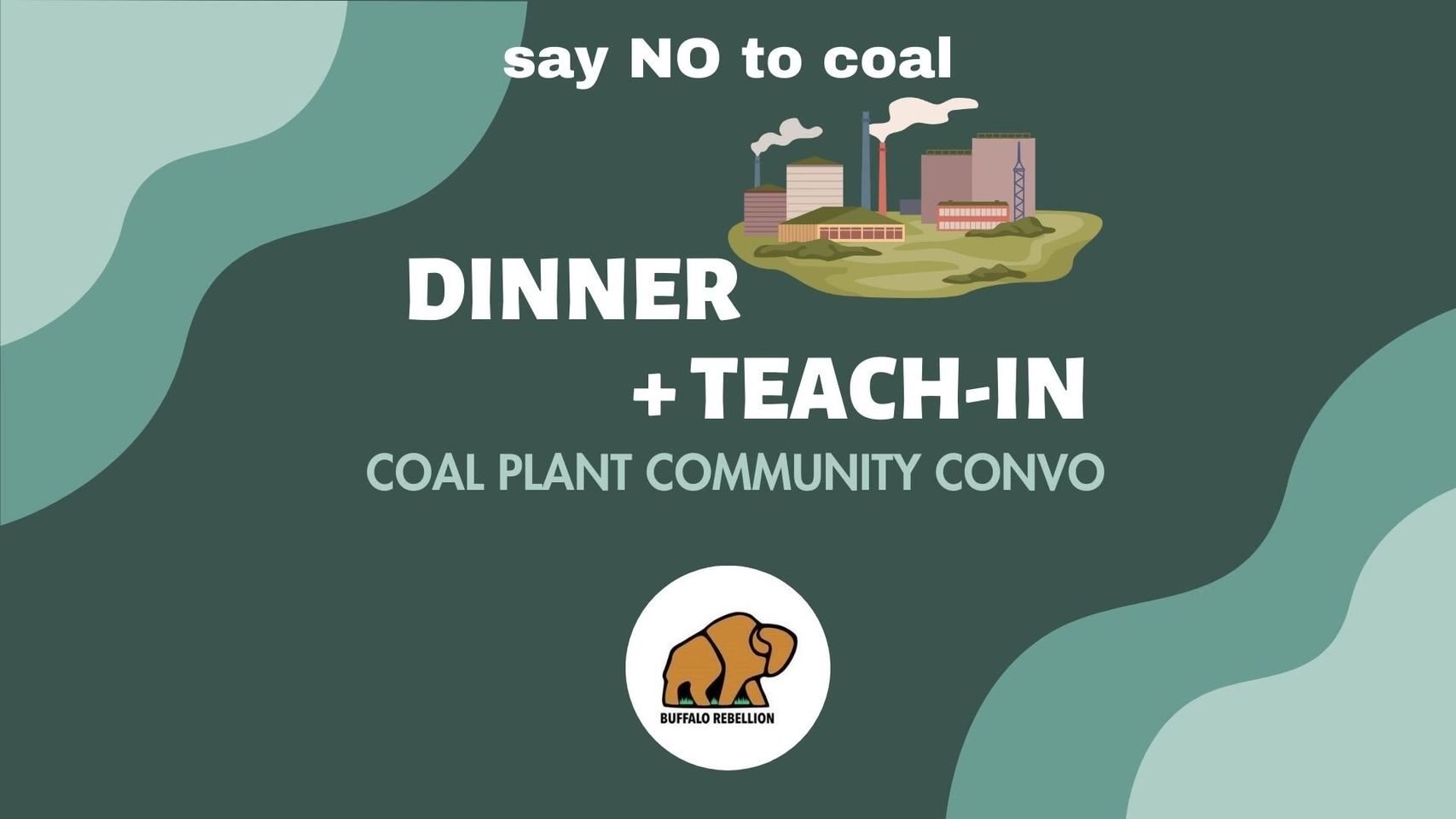 Say No to Coal: Dinner & Teach-in