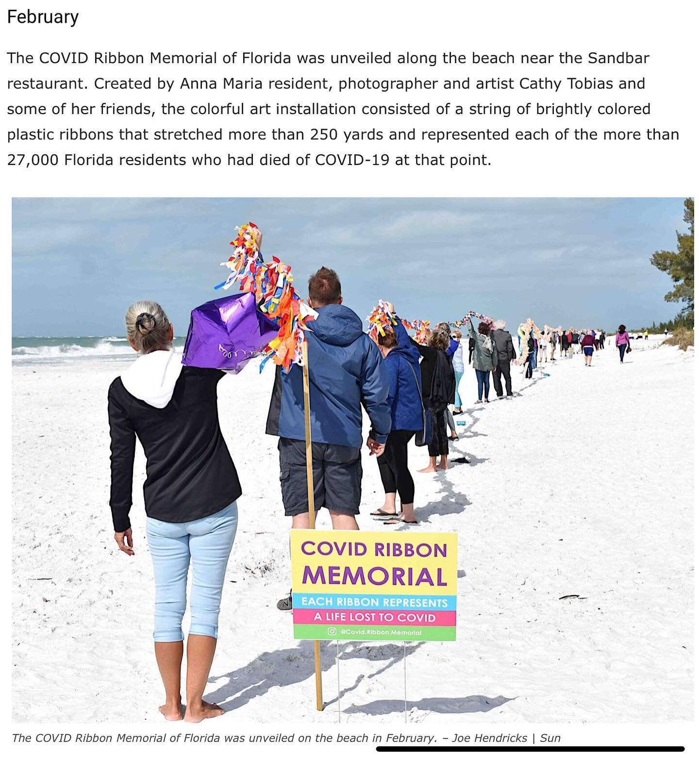 Anna Maria: The Year in Review, Anna Maria Island Sun, Jan. 4, 2022 edition, by reporter Joe Hendricks. 
In February, 2021, the Covid Ribbon Memorial was 27,000 ribbons, and today, nearly a year later, there are over 62,000 ribbons, each representing