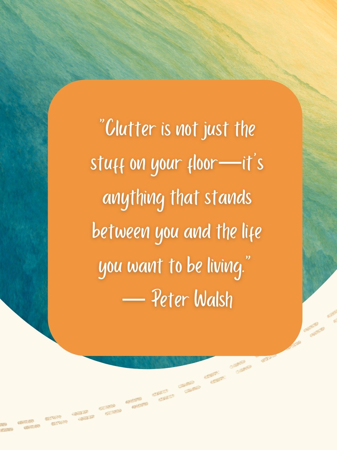 &ldquo;Clutter is not just the stuff on your floor&mdash;it&rsquo;s anything that stands between you and the life you want to be living.&rdquo; &mdash; Peter Walsh

#lifequotes #quoteoftheday