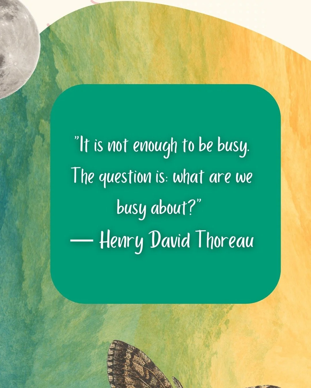 "It is not enough to be busy. The question is: what are we busy about?" &mdash; Henry David Thoreau

#intentionalliving #mindfulproductivity #purposefullife #livewithpurpose #thoreauquotes #busynessculture #productivewithpurpose #slowandmea