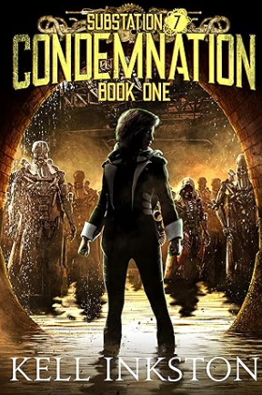 Amazon-com-Condemnation-Substation-7-Book-1-eBook-Inkston-Kell-Books.png