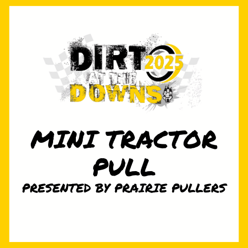 Dirt at the Downs - Mini Tractor Pull