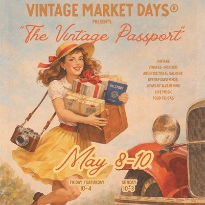 Vintage Market Days® of Eastern Iowa presents "The Vintage Passport"