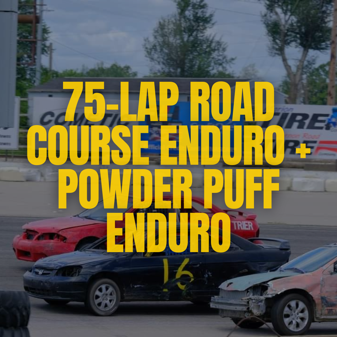 75-Lap Road Course Enduro + Powder Puff Enduro