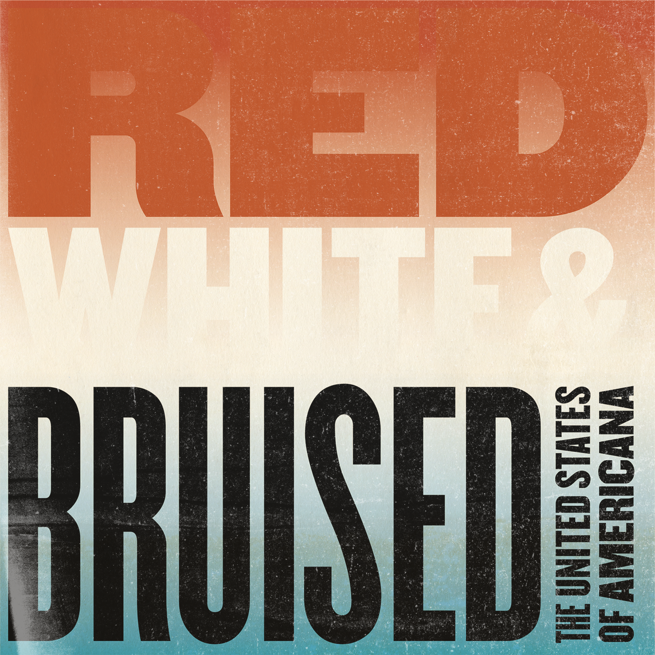 Red, White, and Bruised: The United States of Americana