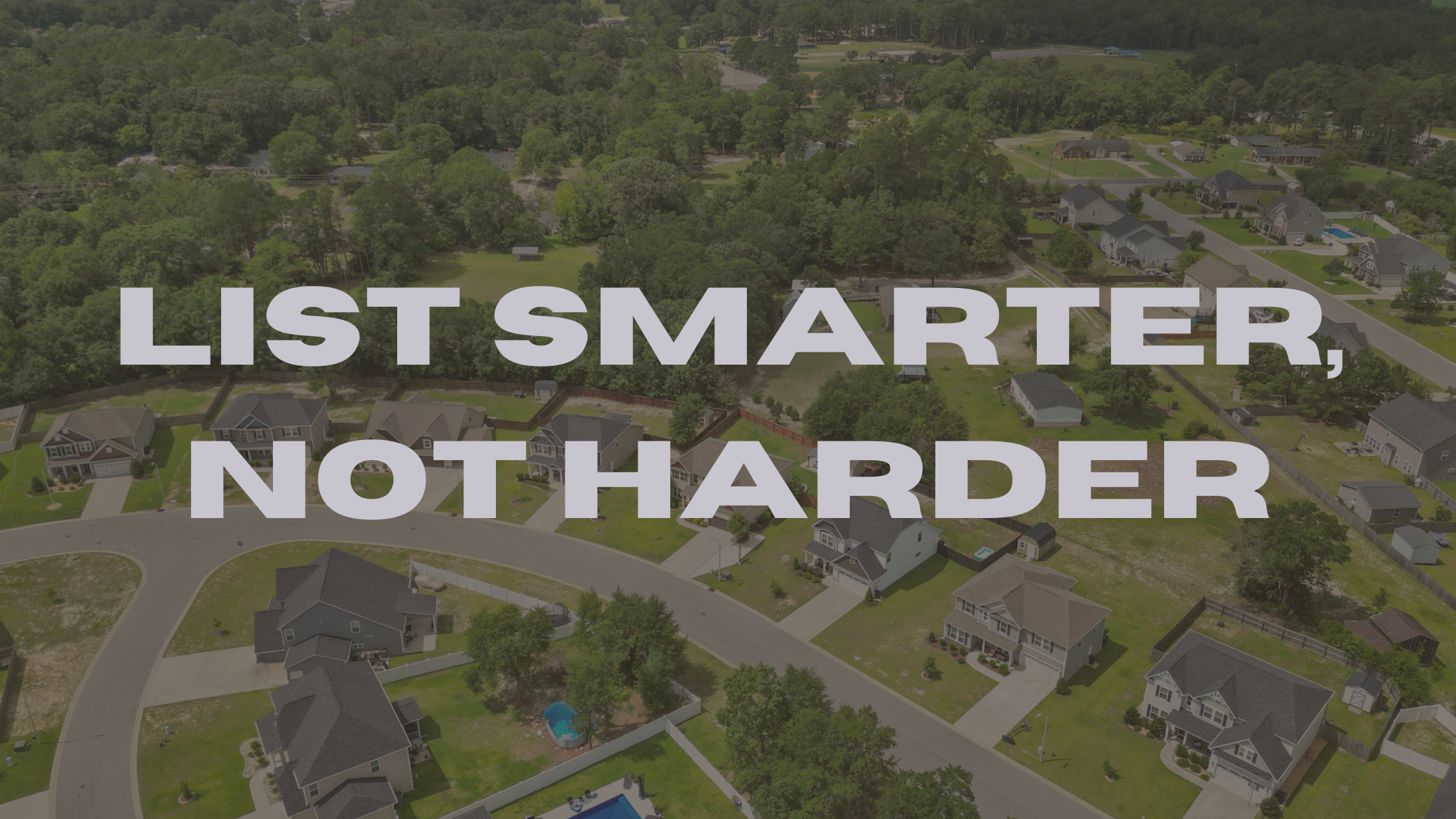 List Smarter, Not Harder
