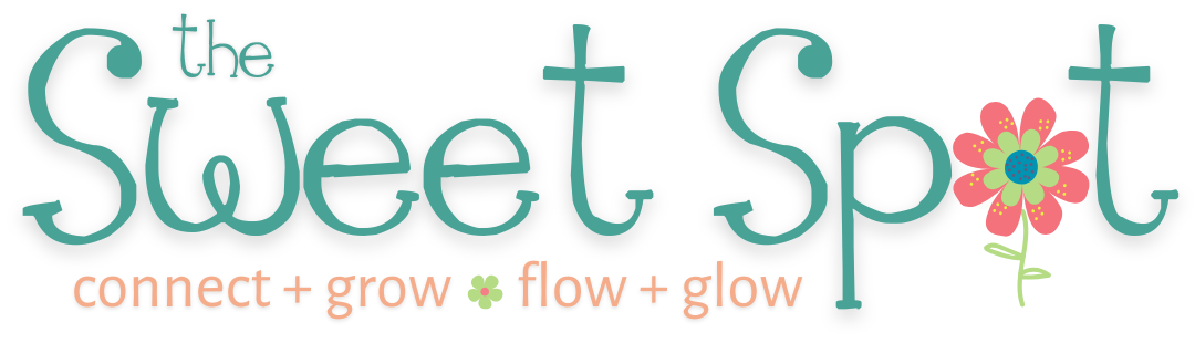 Colorful logo reading 'the Sweet Spot' with the tagline 'connect + grow, flow + glow' and floral and leafy decorations
