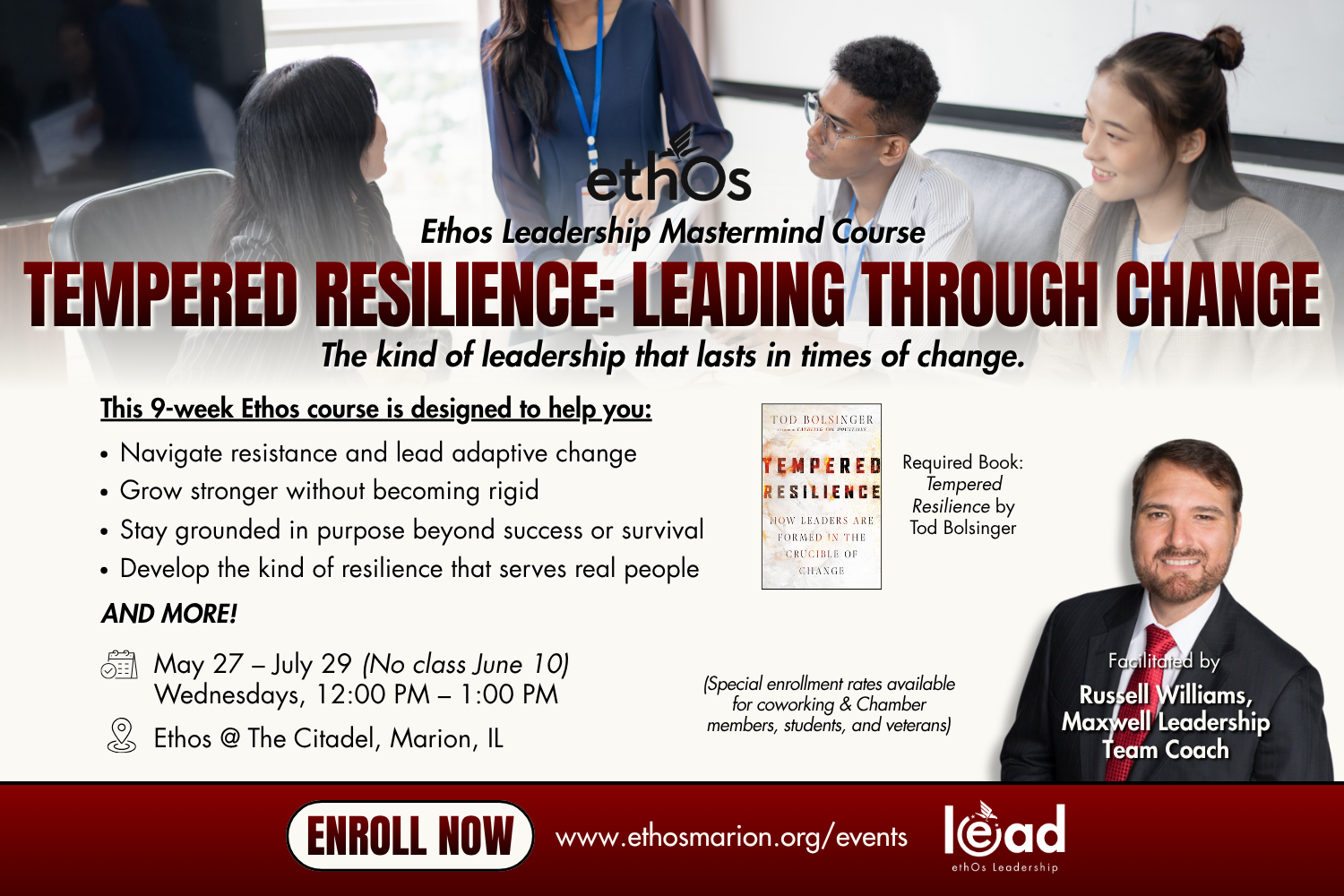 Tempered Resilience: Leading Through Change (An Ethos Mastermind)
