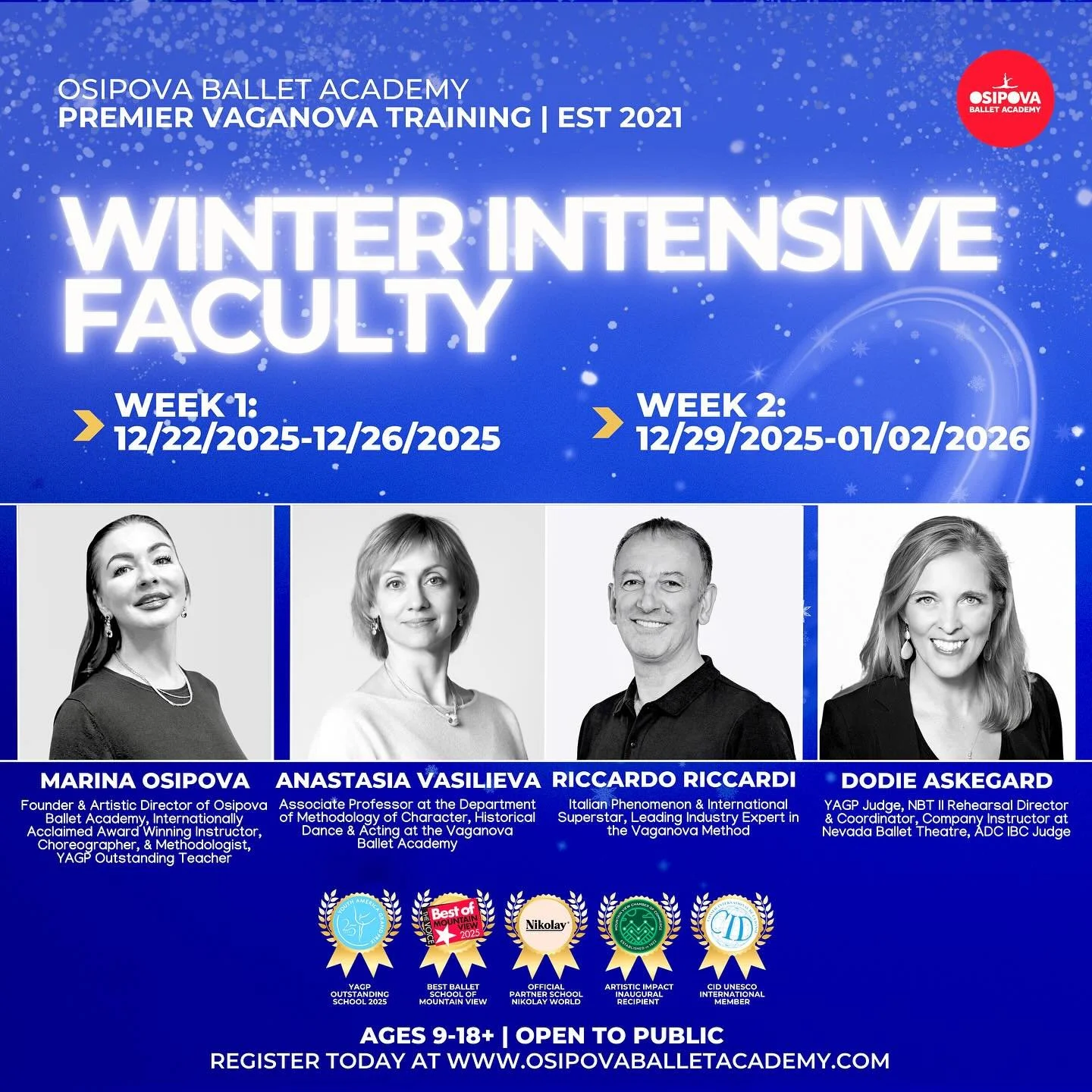 ❄️ Osipova Ballet Academy Winter Intensive Faculty 2025&ndash;2026 ❄️ ✨Celebrating Five Years of Excellence in Premier Vaganova Training ✨

Osipova Ballet Academy proudly presents our distinguished Winter Intensive Faculty, featuring world-renowned a