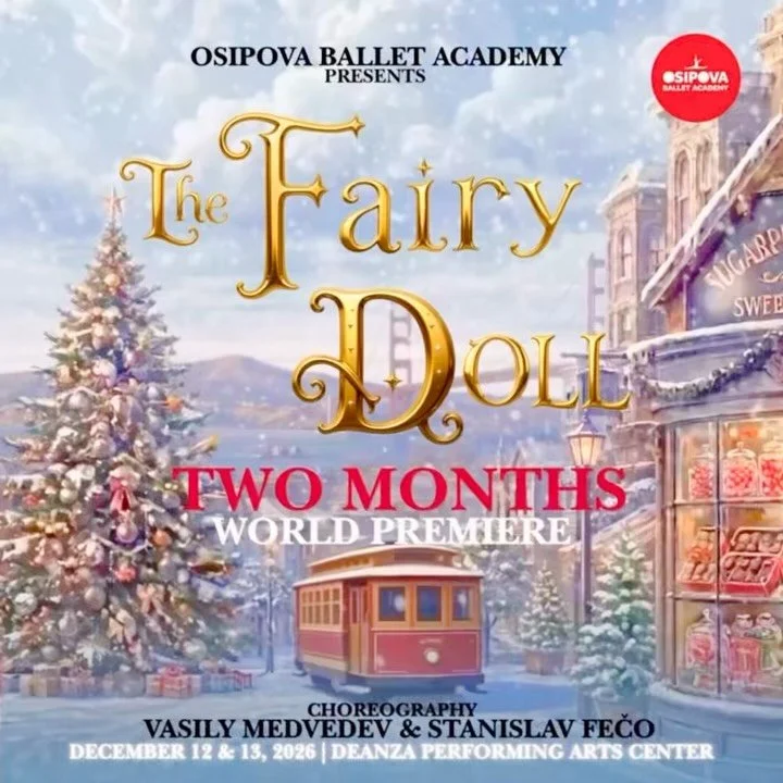 Exactly 🌟Two Months🌟 from today, the curtain will rise on the World Premiere of Vasily Medvedev&rsquo;s &laquo;The Fairy Doll, Magic of Christmas&raquo;, presented by Osipova Ballet Academy! ❤️🎄

🗓️ December 12 &amp; 13, 2026
🕒 12/12 6:00PM | 12