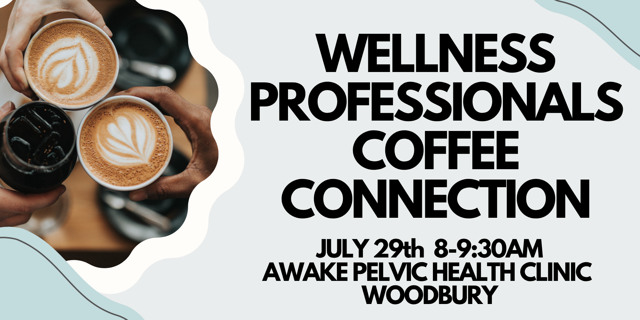 Wellness Professionals Coffee Connection
