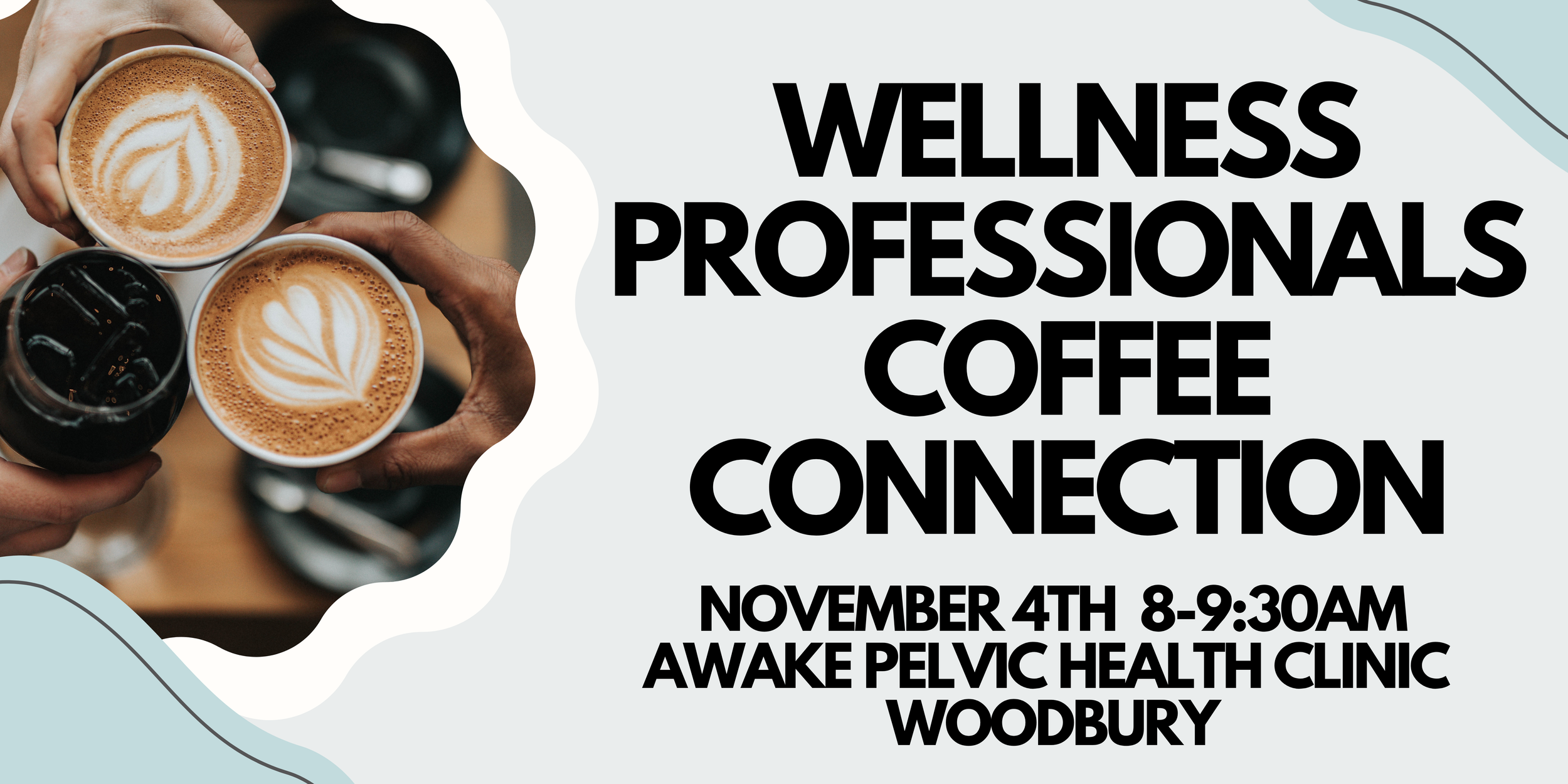 Wellness Professionals Coffee Connection