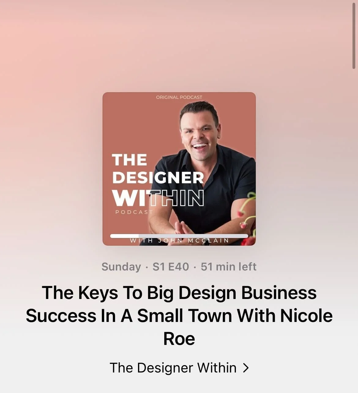 The Designer Within Podcast — R. Nickson Interiors