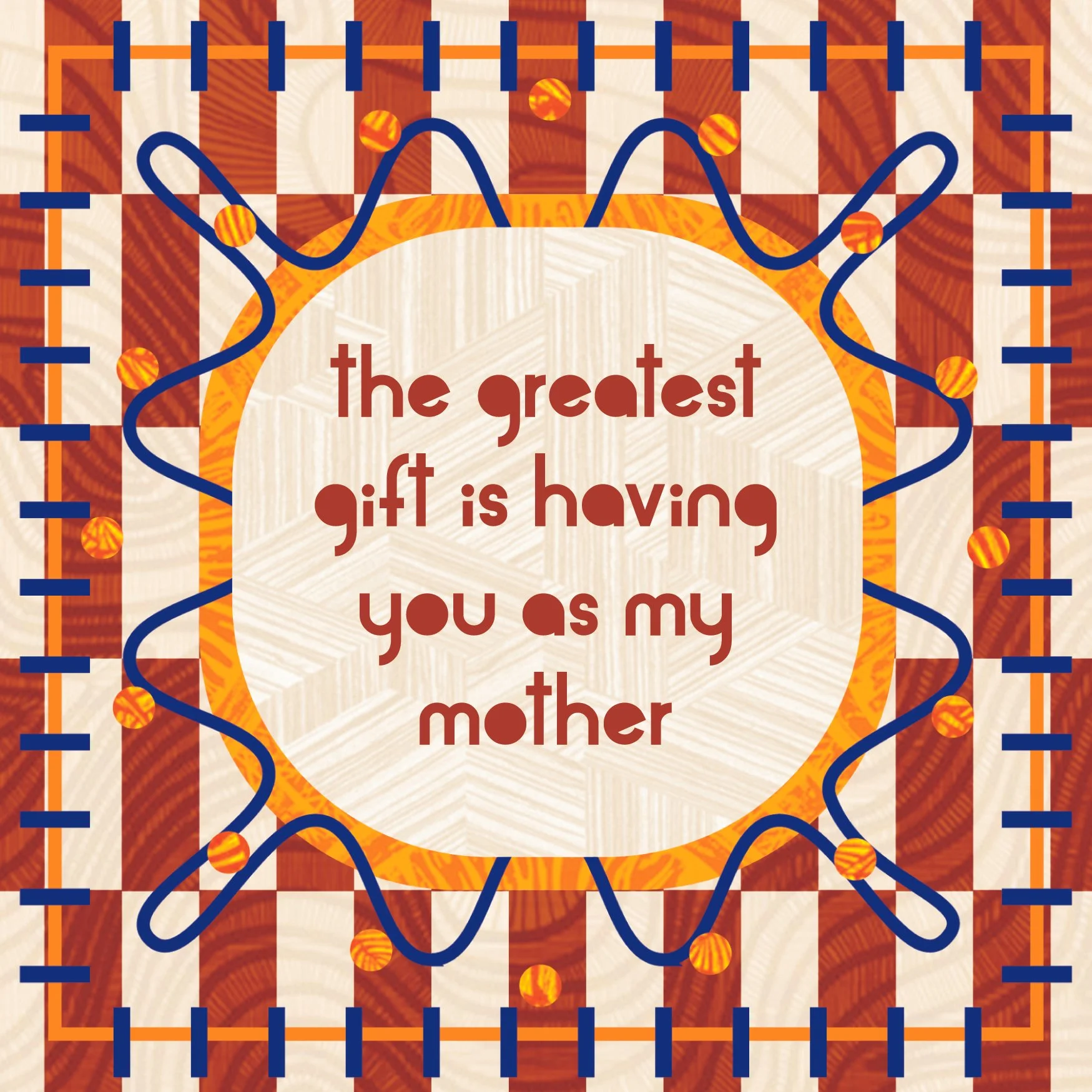 Mother  - Greeting Card